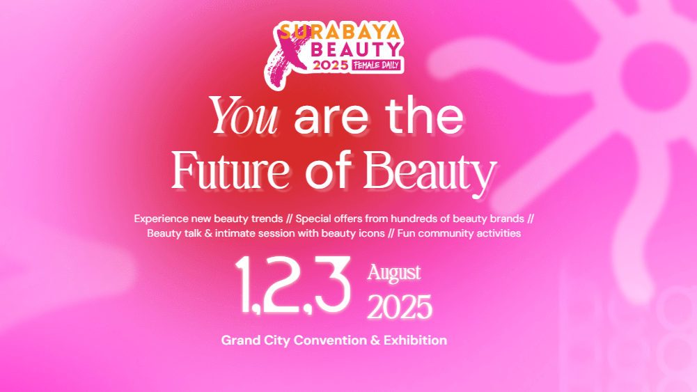 Editorial Harian Wanita – Minggu lagi untuk Surabaya x Beauty 2025, merek apa yang akan ada?